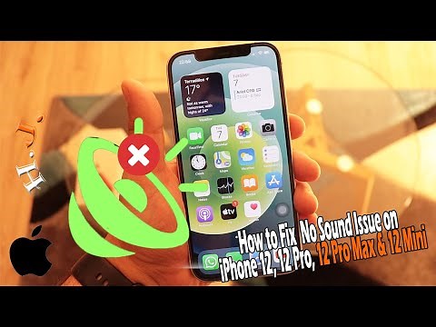How to Fix No Sound Issue on iPhone 12, 12 Pro, 12 Pro Max & 12 Mini