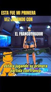 ESTA FUE MI PRIMERA PARTIDA JUGANDO CON EL FRANCOTIRADOR EN #freefire