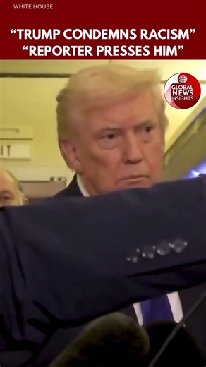 Trump Condemns Racism After Reporter Question, Pushes Back on Media Framing