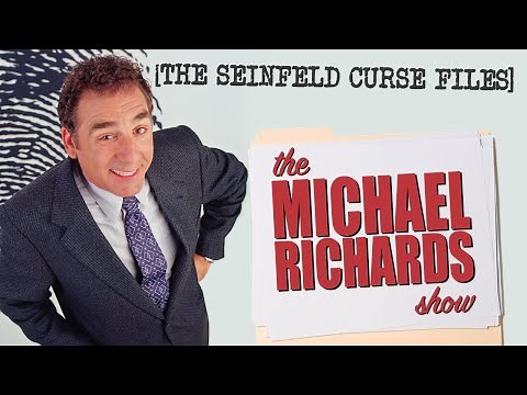 The Michael Richards Show | The Seinfeld Curse Files