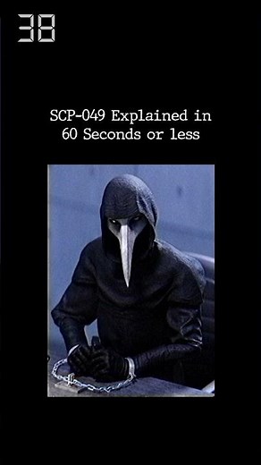 SCP-049 Explained In 60 Seconds or Less #scp #scpfoundation