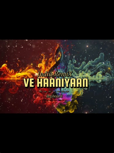 india ve haaniyaan remix keyboard #viraltiktok #originalsound #joget_ambon_terbaruh_2025 #JelajahRamadan #minang_mix #ambonpride🏝🔥 #