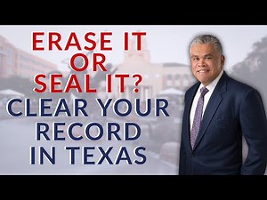 Clear Your Record in Texas | Criminal Record Sealing Explained