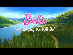 Barbie Short - A Camping We Will Go