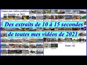 Compilation de toutes mes vidéos sur Youtube en 2021.