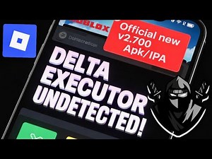 Delta Executor Mobile NEW Update (v2.700) | Download & Install (Android & iOS) Best Roblox Executor