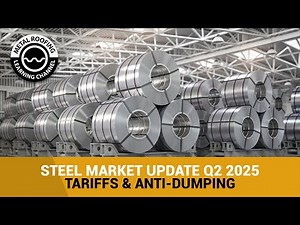 Steel Market Update: Tariffs and Anti-dumping Investigations How will it affect the industry?