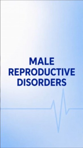 Diseases of the Male Reproductive System | Common Male Reproductive Disorders | Nursing Notes
