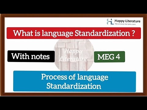 Language Standardization (MEG 4) Meaning and process .‪@HappyLiterature‬