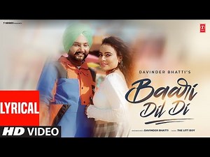 BAARI DIL DI (Full Video) Lyrics | DAVINDER BHATTI | LATEST PUNJABI SONGS 2025