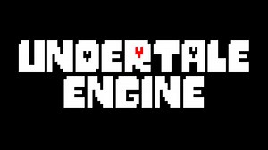 UT(Undertale) Engine