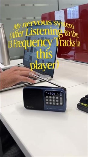 My nervous system After Listening to the 13 Frequency Tracks in this player