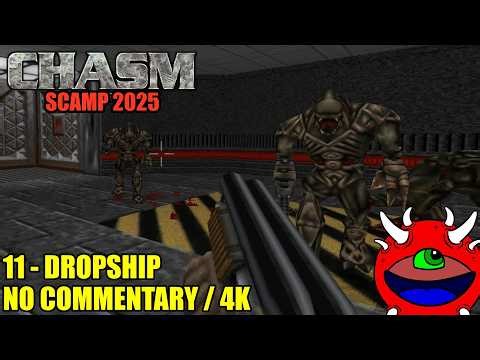 Chasm: The Rift SCAMP 2025 - 11 Dropship - No Commentary