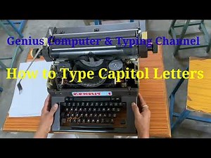 How to Type Capital Leters In Typewriting Machine