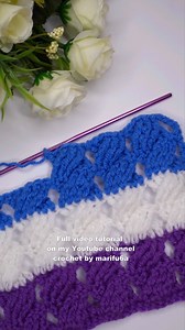 590K views · 10K reactions | Full video tutorial : https://www.youtube.com/watch?v=ft63bqfmDJc | Crochet&Knitting by marifu6a | Facebook