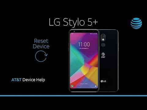 Learn How to ResetDevice on the LG Stylo 5+ | AT&T Wireless