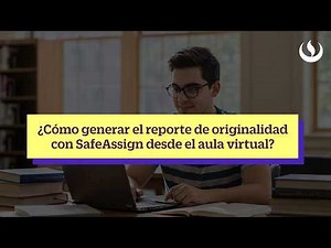 How to generate the originality report with SafeAssign from the virtual classroom?