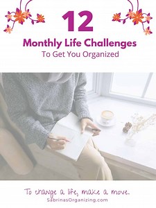 12 Monthly Life Challenges to Get You Organized