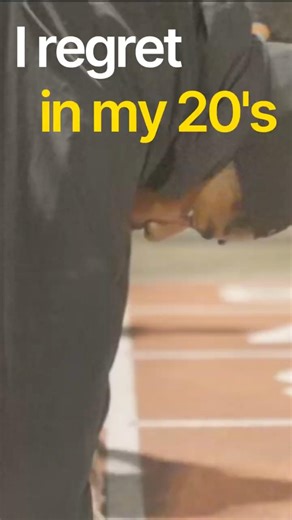 I regret not starting at 16.