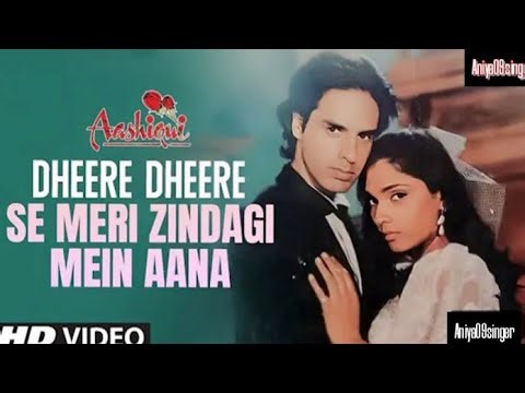Dheere Dheere Se Meri Zindagi Mein Aana💘Tranding Heartouching Song💔solwed+reverb (cover By Aniya)