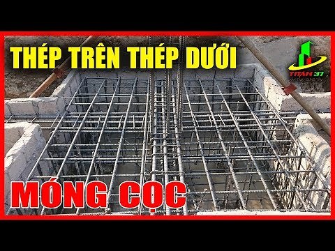 Thép đài móng cọc và thép giằng móng. Kỹ thuật xây dựng móng cọc bê tông, bố trí thép đài cọc