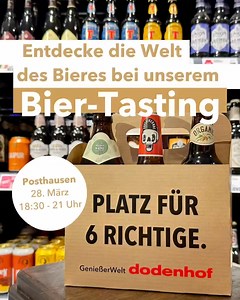 Am 28. März 2025 nimmt dich die GenießerWelt mit auf eine Reise durch die Welt des Bieres! Erlebe sechs exklusive Biersorten, perfekt kombiniert mit köstlichen Snacks – präsentiert vom Bier-Sommelier Nils von One Pint Germany. Sichere dir dein Ticket hier & genieße einen Abend voller Geschmack, Wissen und Geselligkeit! 🍻✨ Infos zum Event findest du hier: https://shoppingwelt.dodenhof.de/event/bier-tasting/ | dodenhof