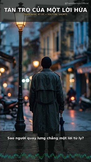 Tàn Tro Của Một Lời Hứa (Ver 2) #Shorts #TramNhacKyUc