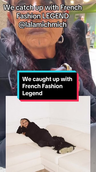 Exclusive Interview with French Fashion Legend lalamichmich