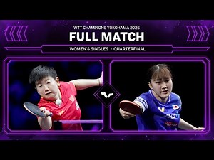 FULL MATCH | Sun Yingsha vs Satsuki Odo | WS QF | #WTTYokohama 2025