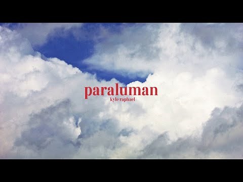 Paraluman - Kyle Raphael (Lyric Video)