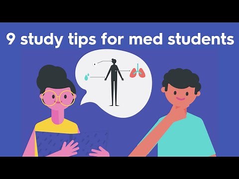 How to study in medical school - 9 smart learning and studying tips for med students