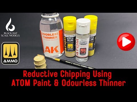 Reductive Chipping Using ATOM Paints and Odourless Thinner | A NEW weathering technique