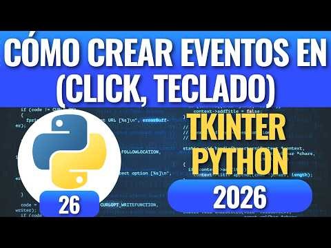Cómo crear Eventos en Tkinter (click, teclado)