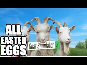 Every Easter egg In. Goat Simulator 3.