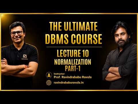 Normalization part 1| Lecture 10| GATE CS and DA 2027 | Prof. Ravindrababu Ravula