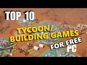 Top 10 Building games that Will Change Your Life!!! (PC) FREE