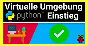 Was ist eine Python virtualenv/venv und wozu braucht man sie? Virtuelle Python Umgebung für Einsteiger | U-Labs