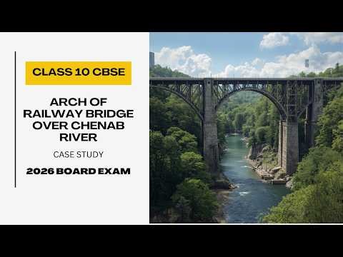 Polynomials Case Study Class 10 | Chenab River Parabolic Arch Bridge | CBSE 2026 Board Exam