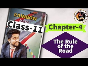 The Rule of the Road in Hindi | Class-11 | Chapter-4 | RAINBOW Part-1 | Academy Villa