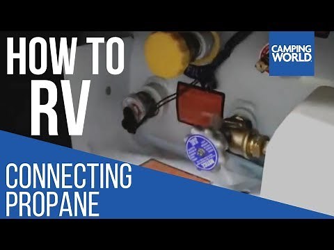 Connecting Propane - How To RV: Camping World