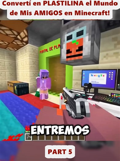 Convertí en Plastilina el Mundo de Mis Amigos en Minecraft