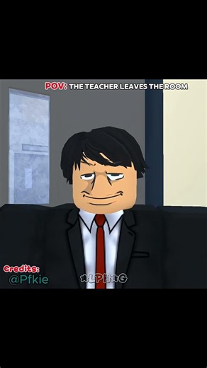 POV: WHEN THE TEACHER LEAVES THE CLASSROOM #roblox