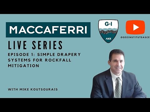 Maccaferri live series #1: Simple Drapery Systems for Rockfall Mitigation