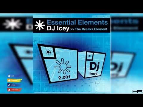 DJ Icey - Essential Elements (The Breaks Element) [2001] | Continuous Mix