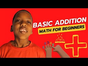 Basic Addition: Adding Made Easy
