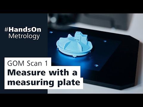 Optical 3D scanner GOM Scan 1: Measure with a measuring plate