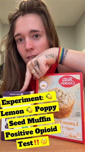 Experiment: 🍋 Lemon 🍋 Poppy Seed Muffin Positive Opioid Test‼️🤔 #doctor #pharmacist #pharmacy #lab #poppy #poppyseed #tea #test #experiment #science #muffin #snack #food #chemistry #biology #wild #fun | Dr. Kati Forbes, PharmD, RPh