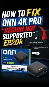 Fix 'Onn 4K Pro Region Error' in Seconds! #onn4kpro