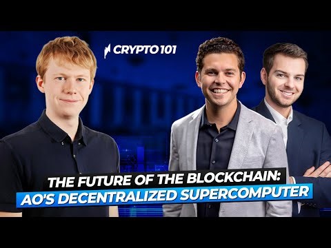 Building the Future of the Blockchain: AO's Decentralized Supercomputer