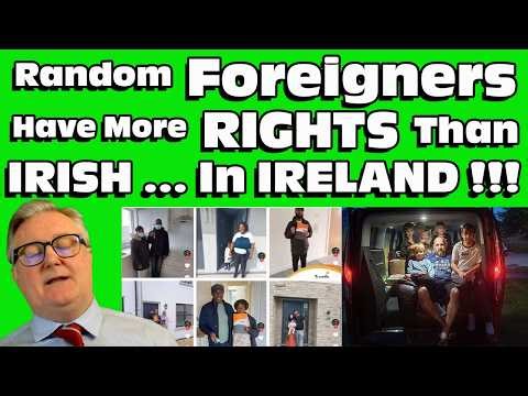 Foreign Nationals Have MORE Rights Than Irish Citizens